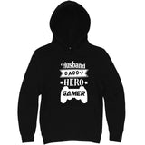  "Husband, Daddy, Hero, Gamer" hoodie, 3XL, Black