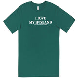  "I Love It When My Husband Lets Me Play Board Games" men's t-shirt Teal