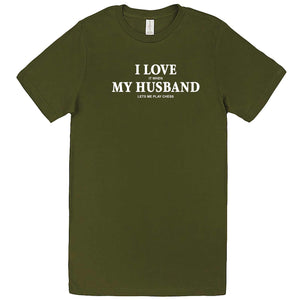  "I Love It When My Husband Lets Me Play Chess" men's t-shirt Army Green