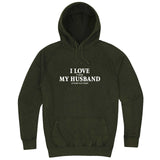  "I Love It When My Husband Lets Me Play Poker" hoodie, 3XL, Vintage Olive
