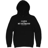  "I Love It When My Husband Lets Me Play Poker" hoodie, 3XL, Black