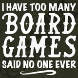 I Have Too Many Board Games, Said No One Ever