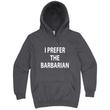  "I Prefer the Barbarian" hoodie, 3XL, Storm