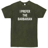 "I Prefer the Barbarian" men's t-shirt Vintage Olive