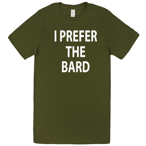 "I Prefer the Bard" men's t-shirt Army Green