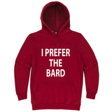  "I Prefer the Bard" hoodie, 3XL, Paprika