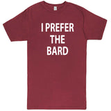  "I Prefer the Bard" men's t-shirt Vintage Brick