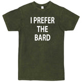  "I Prefer the Bard" men's t-shirt Vintage Olive