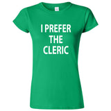  "I Prefer the Cleric" women's t-shirt Irish Green