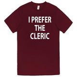  "I Prefer the Cleric" men's t-shirt Burgundy