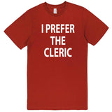  "I Prefer the Cleric" men's t-shirt Paprika