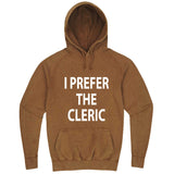  "I Prefer the Cleric" hoodie, 3XL, Vintage Camel