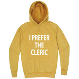  "I Prefer the Cleric" hoodie, 3XL, Vintage Mustard