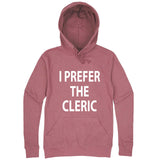  "I Prefer the Cleric" hoodie, 3XL, Mauve