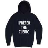  "I Prefer the Cleric" hoodie, 3XL, Navy