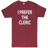  "I Prefer the Cleric" men's t-shirt Vintage Brick