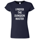  "I Prefer the Dungeon Master" women's t-shirt Navy Blue