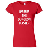  "I Prefer the Dungeon Master" women's t-shirt Red