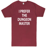  "I Prefer the Dungeon Master" men's t-shirt Vintage Brick