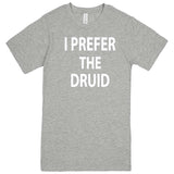  "I Prefer the Druid" men's t-shirt Heather Grey