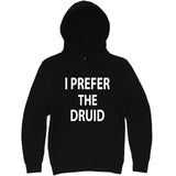  "I Prefer the Druid" hoodie, 3XL, Black