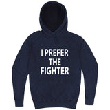  "I Prefer the Fighter" hoodie, 3XL, Vintage Denim