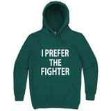  "I Prefer the Fighter" hoodie, 3XL, Teal