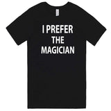  "I Prefer the Magician" men's t-shirt Black