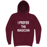  "I Prefer the Magician" hoodie, 3XL, Vintage Brick