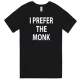  "I Prefer the Monk" men's t-shirt Black