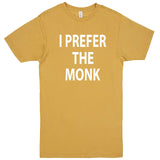  "I Prefer the Monk" men's t-shirt Vintage Mustard