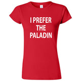  "I Prefer the Paladin" women's t-shirt Red