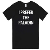  "I Prefer the Paladin" men's t-shirt Black