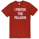  "I Prefer the Paladin" men's t-shirt Paprika
