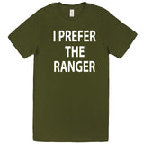 "I Prefer the Ranger" men's t-shirt Army Green