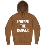  "I Prefer the Ranger" hoodie, 3XL, Vintage Camel