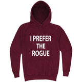  "I Prefer the Rogue" hoodie, 3XL, Vintage Brick