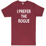  "I Prefer the Rogue" men's t-shirt Vintage Brick