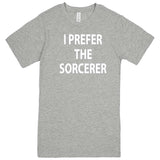  "I Prefer the Sorcerer" men's t-shirt Heather Grey
