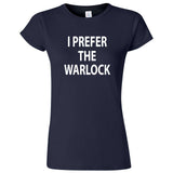  "I Prefer the Warlock" women's t-shirt Navy Blue