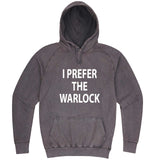  "I Prefer the Warlock" hoodie, 3XL, Vintage Zinc