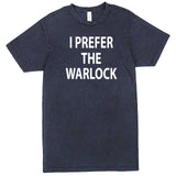  "I Prefer the Warlock" men's t-shirt Vintage Denim