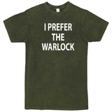  "I Prefer the Warlock" men's t-shirt Vintage Olive