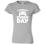  "I Workout Every Day, Video Gamer" women's t-shirt Sport Grey