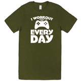  "I Workout Every Day, Video Gamer" men's t-shirt Army Green