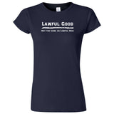  "Lawful Good - Not the same as Lawful Nice" women's t-shirt Navy Blue