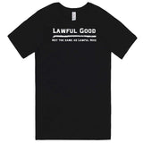 "Lawful Good - Not the same as Lawful Nice" men's t-shirt Black