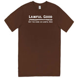  "Lawful Good - Not the same as Lawful Nice" men's t-shirt Chestnut