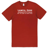 "Lawful Good - Not the same as Lawful Nice" men's t-shirt Paprika
