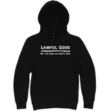  "Lawful Good - Not the same as Lawful Nice" hoodie, 3XL, Black